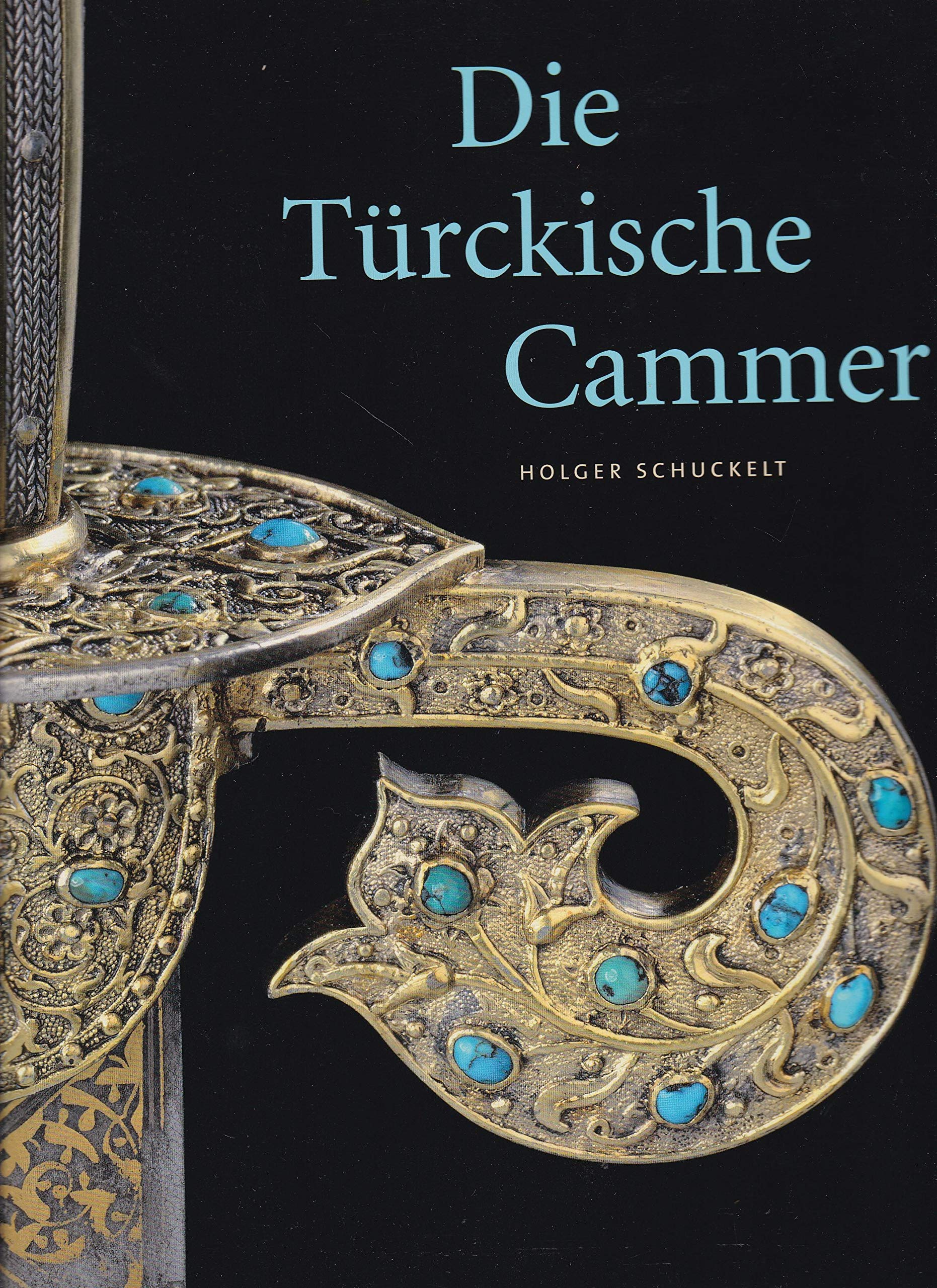 Die Türckische Cammer: Sammlung orientalischer Kunst in der kurfürstlich-sächsischen Rüstkammer Dresden Film, Art & Culture