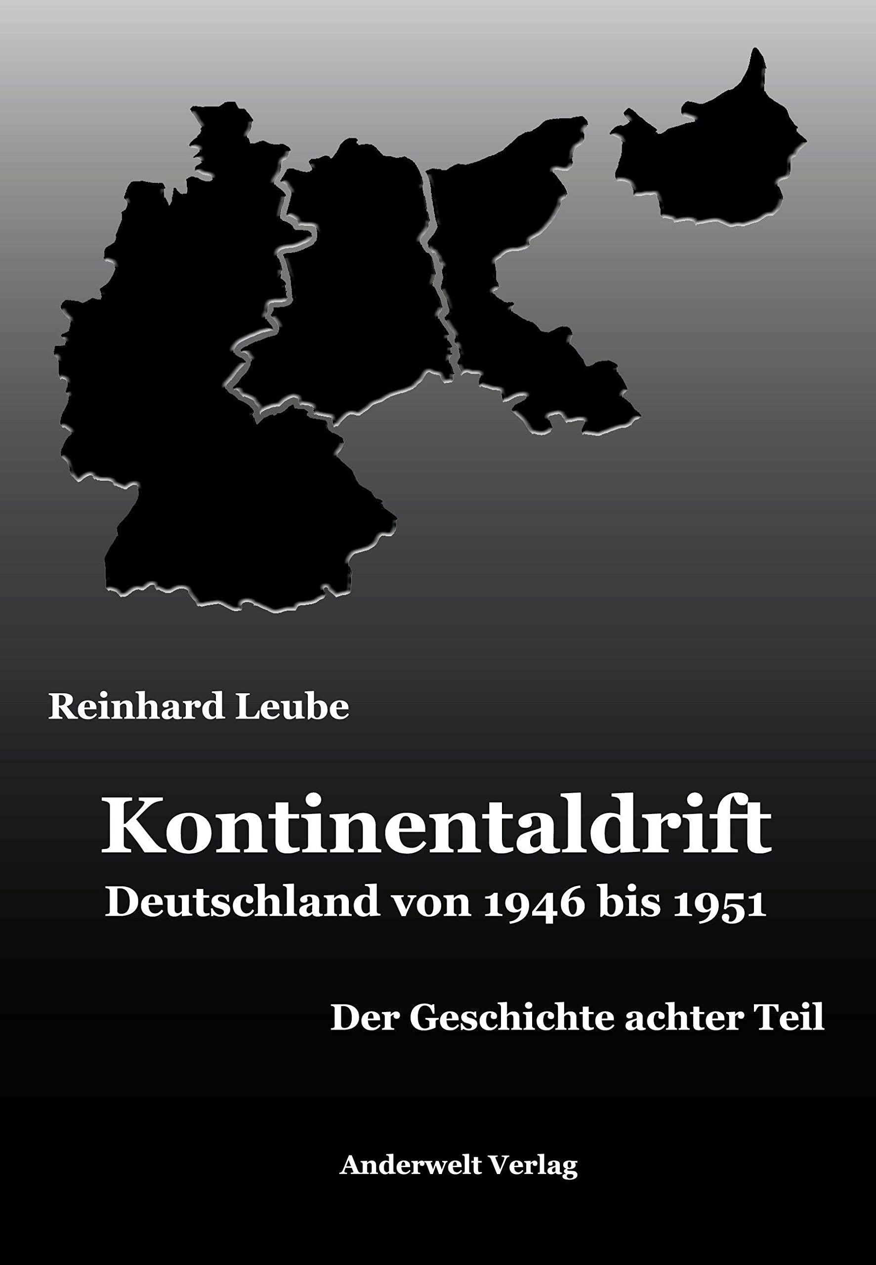 Kontinentaldrift: Deutschland von 1946 bis 1951 Contemporary literature