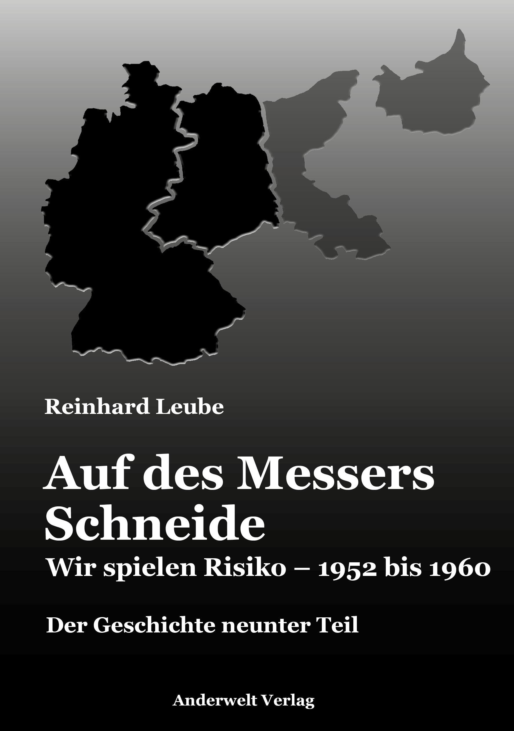 Auf des Messers Schneide: Wir spielen Risiko – 1952 bis 1960 Contemporary literature