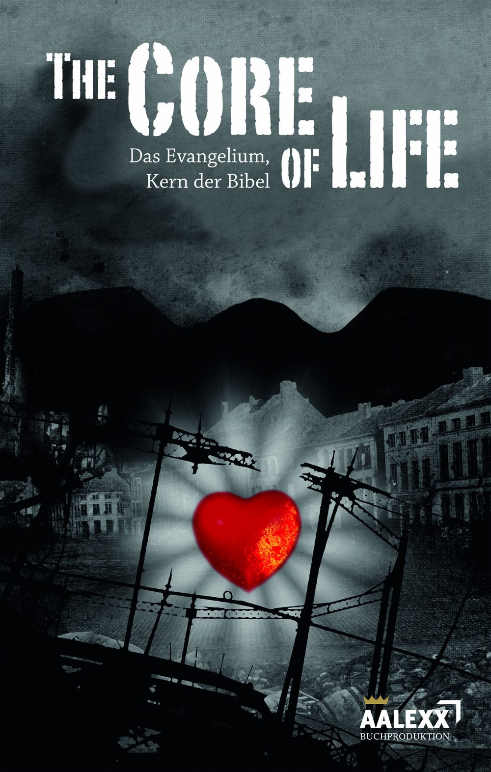 The Core of Life Religion & Esotericism