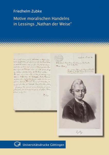 Motive moralischen Handelns in Lessings "Nathan der Weise" Philosophy