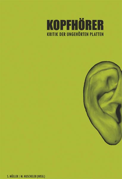 Kopfhörer: Kritik der ungehörten Platten Arts & Music Books