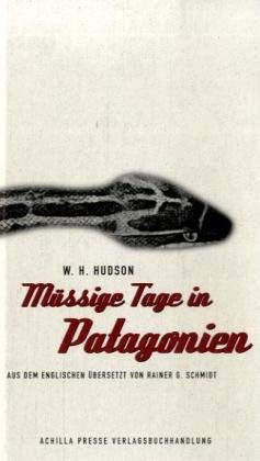 Müssige Tage in Patagonien Contemporary literature