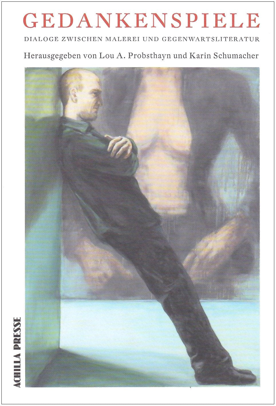 Gedankenspiele: Dialoge zwischen Malerei und Gegenwartsliteratur Contemporary literature