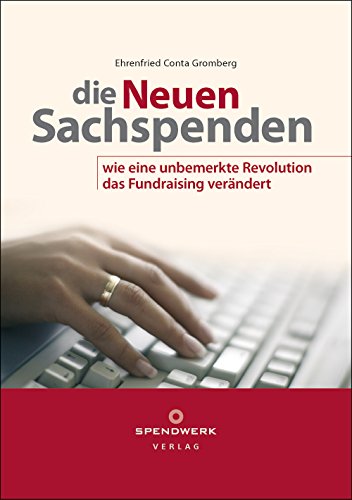Die Neuen Sachspenden: Wie eine unbemerkte Revolution das Fundraising verändert Law