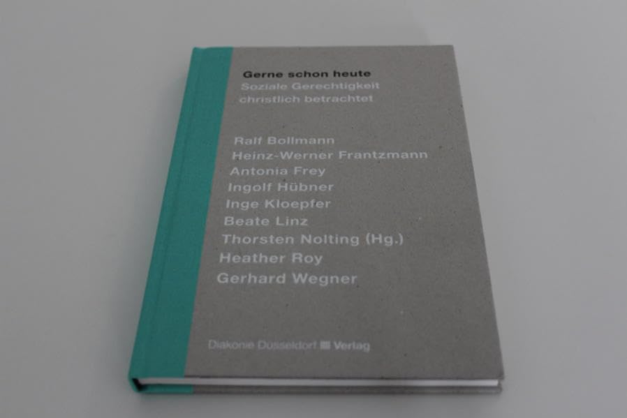 Gerne schon heute: Soziale Gerechtigkeit christlich betrachtet Politics & History