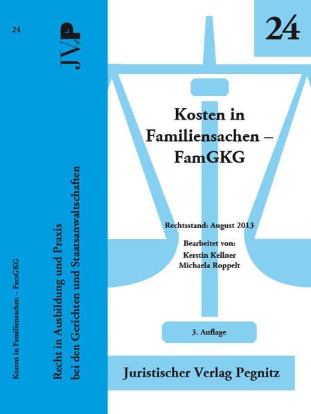 Kosten in Familiensachen - FamGKG: Recht in Ausbildung und Praxis bei den Gerichten und Staatsanwaltschaften Law
