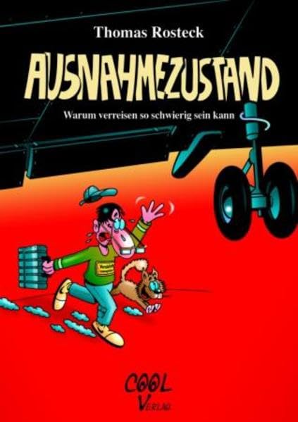 Ausnahmezustand: Warum verreisen so schwierig sein kann Humour & Satire