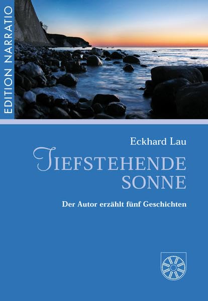 Tiefstehende Sonne: Der Autor erzählt fünf Geschichten Historical Fiction