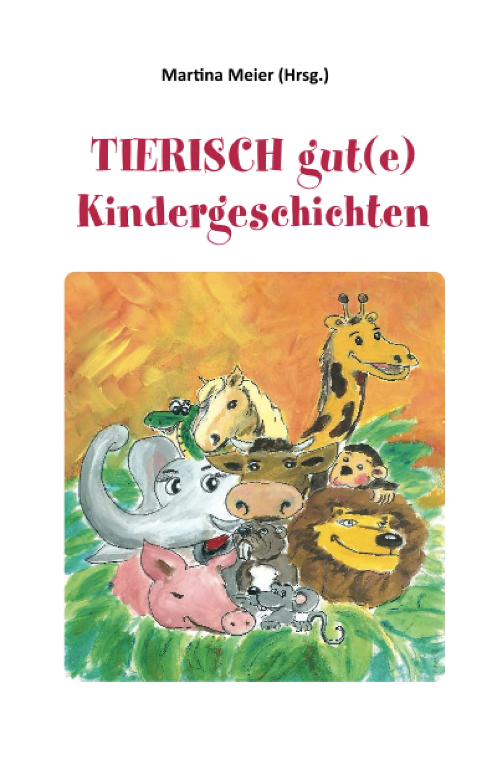 Product Image: Tierisch gut(e) Kindergeschichten