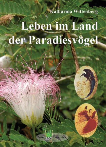 Leben im Land der Paradiesvögel Contemporary literature