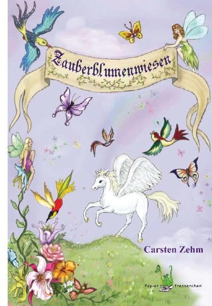 Zauberblumenwiesen - Märchen, Erzählung, Kurzgeschichte, Feen, Zwerge, Grimm, Brüder Grimm, Fairytale, book