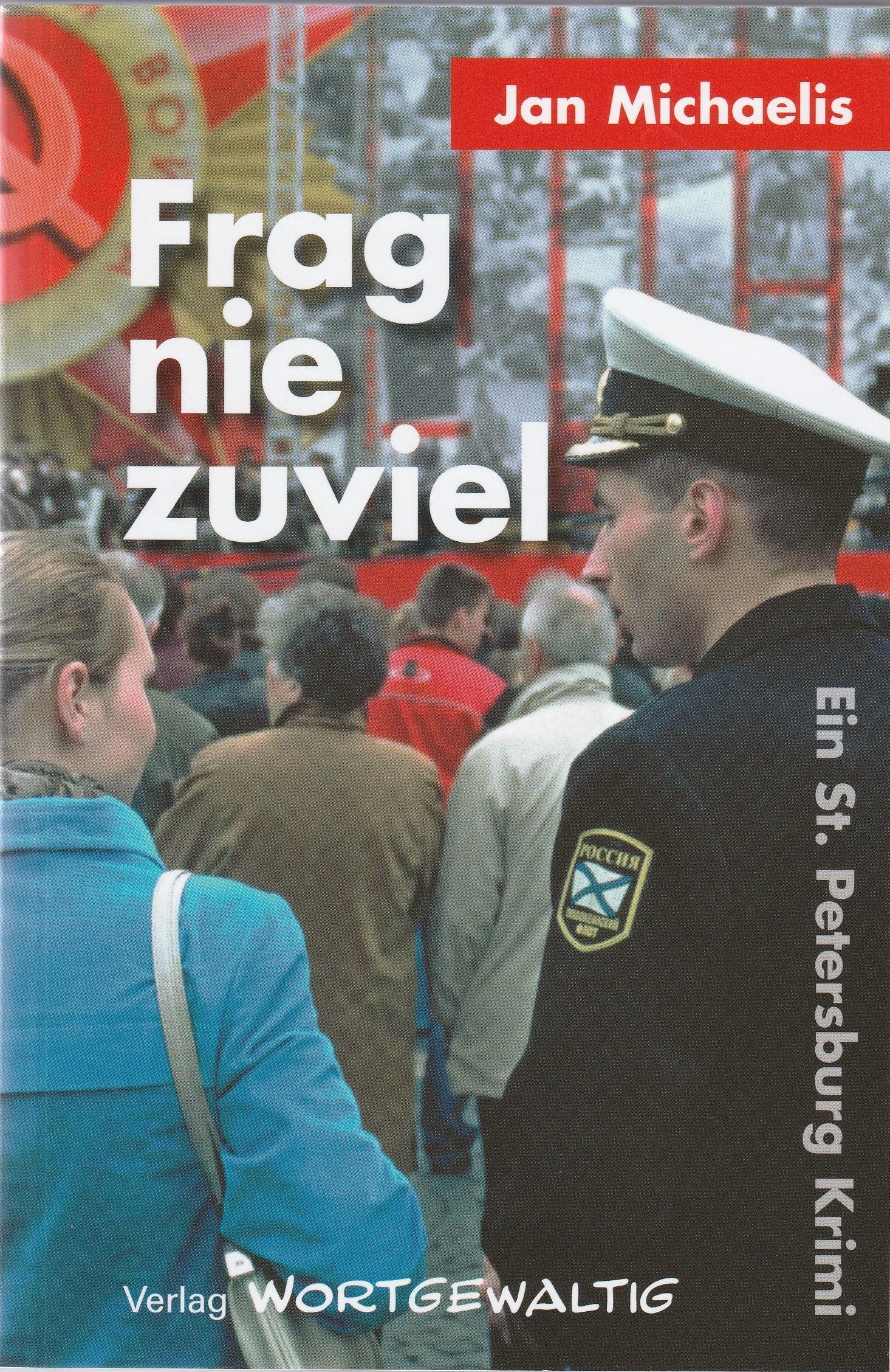 Frag nie zuviel: Ein St. Petersburg Krimi Contemporary literature