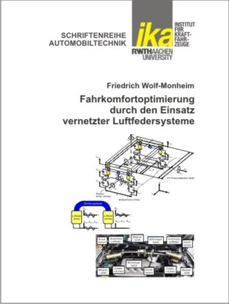 Fahrkomfortoptimierung durch den Einsatz vernetzter Luftfedersysteme (Schriftenreihe Automobiltechnik) Media & Communication