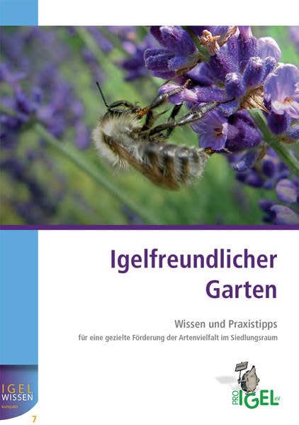 Igelfreundlicher Garten (IGELWISSEN kompakt) Garden & Plants