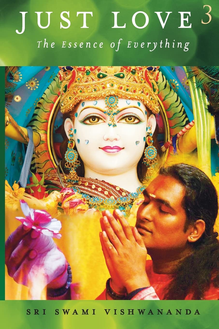 Just Love 3: The Essence of Everything book