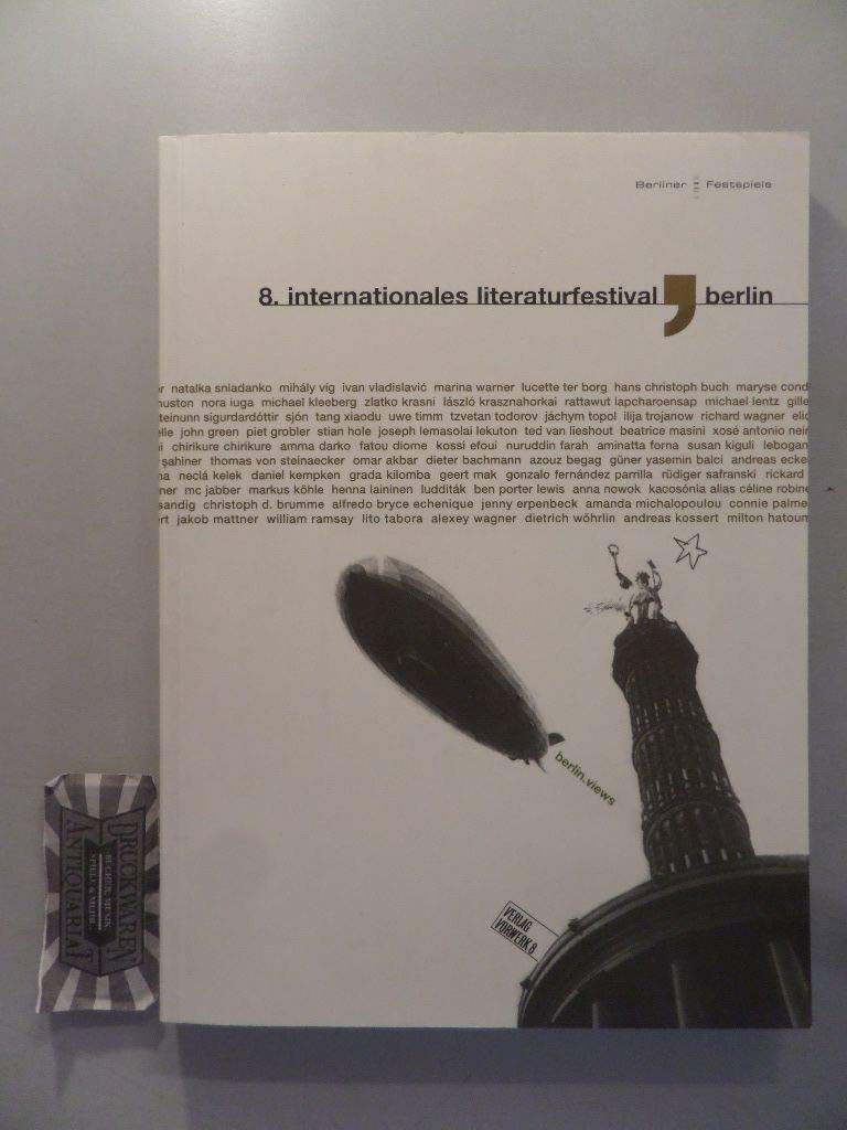 berlin.views: 8. Internationales Literaturfestival, Berlin Contemporary literature