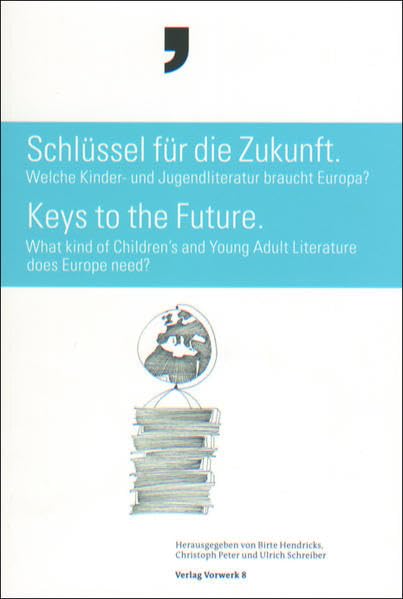 Schlüssel für die Zukunft – Keys to the Future Contemporary literature