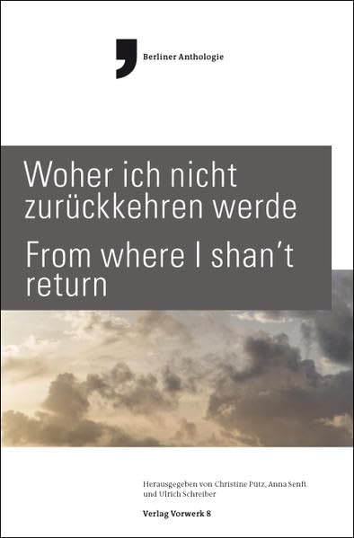 WOHER ICH NICHT ZURÜCKKEHREN WERDE – FROM WHERE I SHAN’T RETURN Contemporary literature