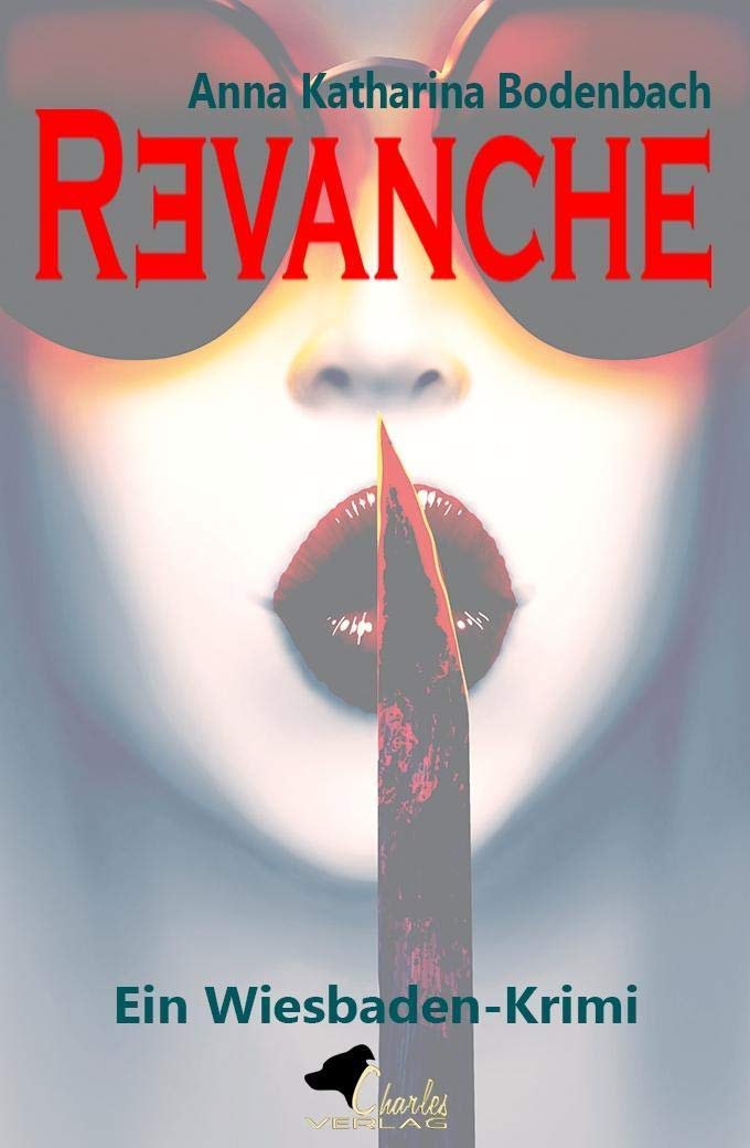 Revanche: Ein Wiesbaden Krimi Contemporary literature