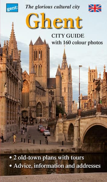 City Guide of Ghent: The glorious cultural city book