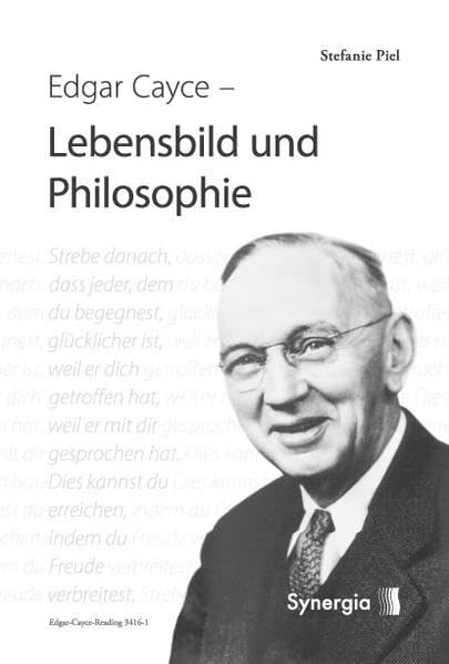Edgar Cayce, Lebensbild und Philosophie book