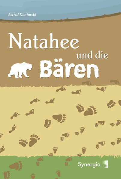 Natahee und die Bären Fairy Tales & Legends