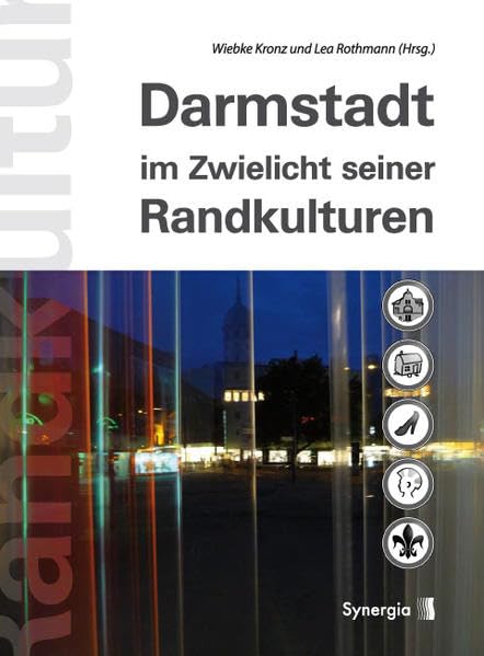 Darmstadt im Zwielicht seiner Randkulturen Law