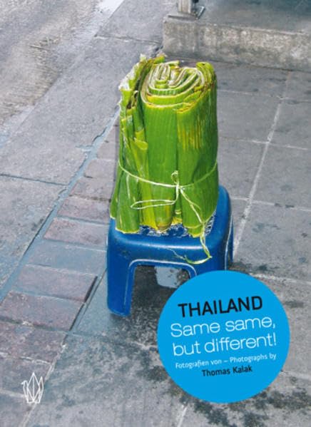 Thailand: Same same, but different! Travel Books