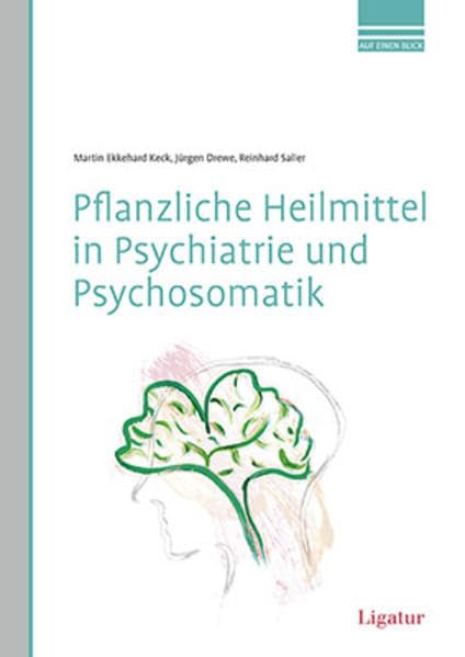 Pflanzliche Heilmittel in Psychiatrie und Psychosomatik Medicine
