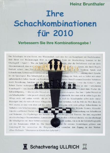 Ihre Schachkombinationen für 2010: Verbessern Sie Ihre Kombinationsgabe Leisure & Fun
