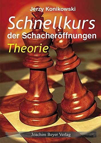 Schnellkurs der Schacheröffnungen Theorie Leisure & Fun