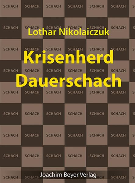 Krisenherd Dauerschach Leisure & Fun