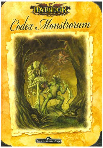 Das Schwarze Auge: Codex Monstrorum: Myranor (Ulisses). Myranisches Quellenbuch book