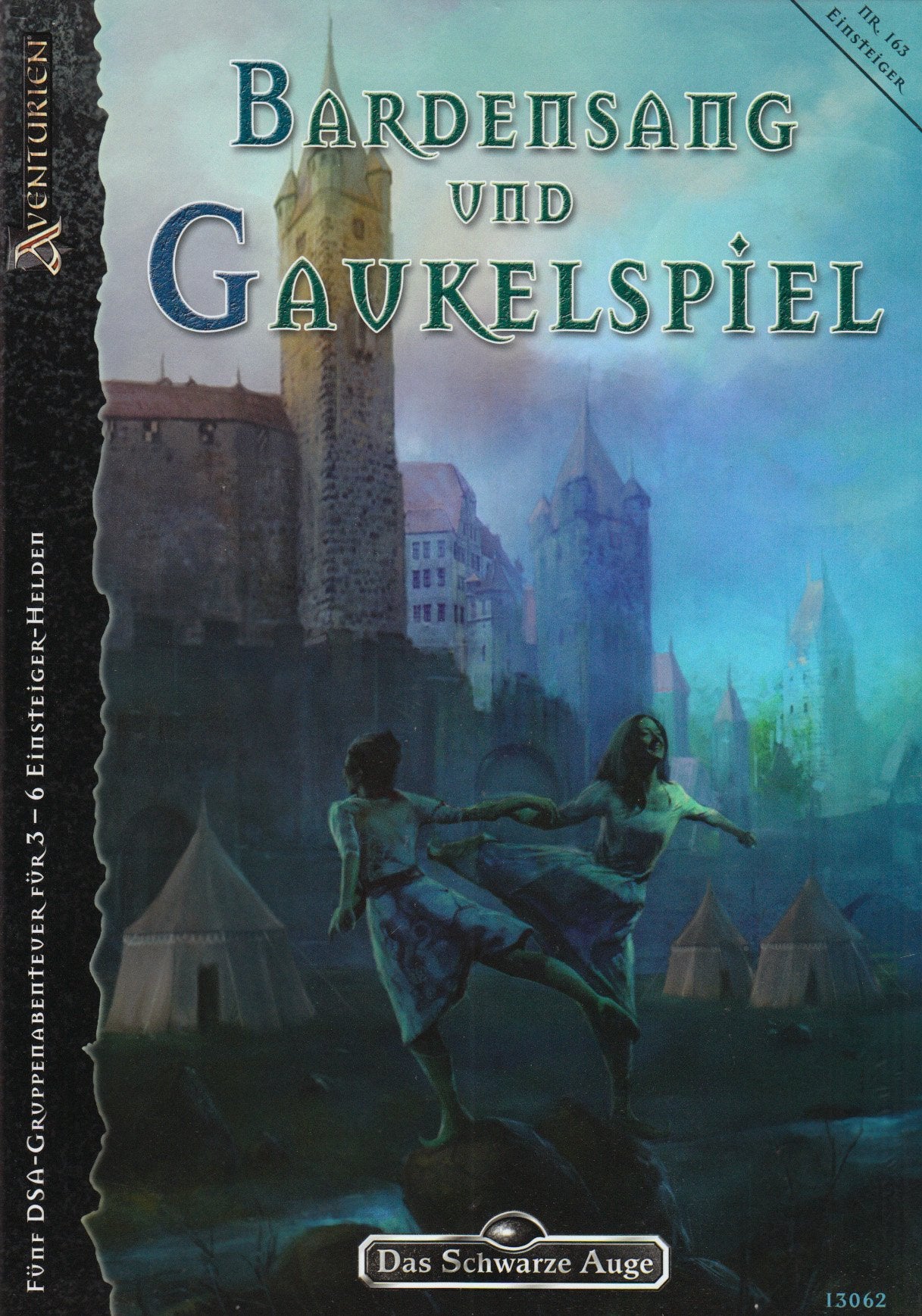 Bardensang und Gaukelspiel: Fünf DSA-Gruppenabenteuer für 3-6 Einsteiger-Helden (Das Schwarze Auge: Aventurien (Ulisses)) Historical Fiction