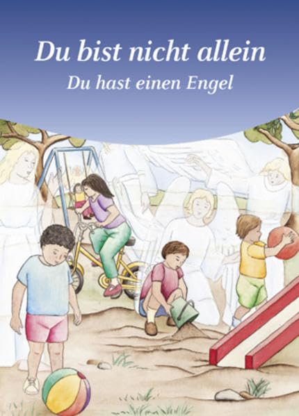 Du bist nicht allein: Du hast einen Engel Non-fiction