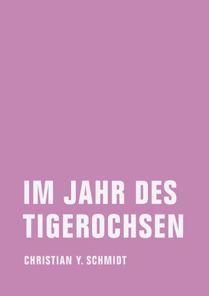 Im Jahr des Tigerochsen Essays & Short Stories