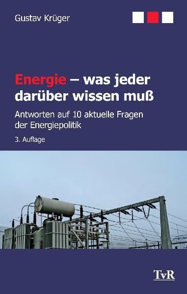 Energie - was jeder darüber wissen muß Business, Finance & Career
