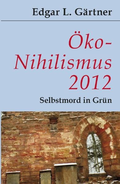 Öko-Nihilismus 2012 Philosophy
