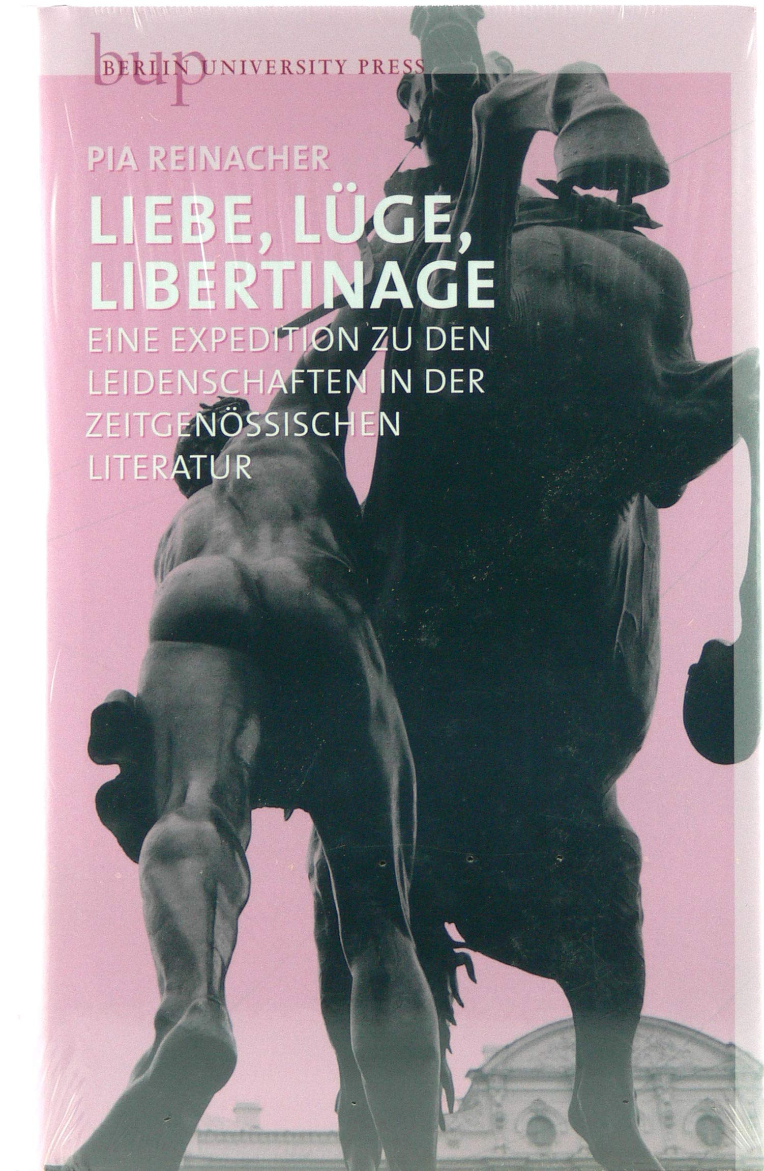 Liebe, Lüge, Libertinage: Eine Expedition zu den Leidenschaft in der zeitgenössischen Literatur Poetry