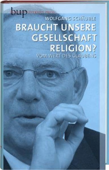 Braucht unsere Gesellschaft Religion?: Vom Wert des Glaubens Law