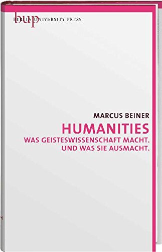 Humanities: Was Geisteswissenschaft macht. Und was sie ausmacht Law
