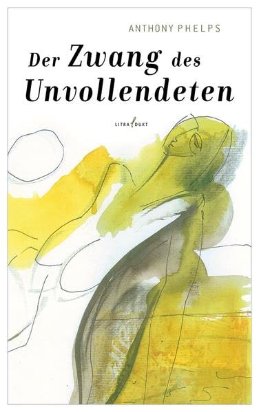 Product Image: Der Zwang des Unvollendeten