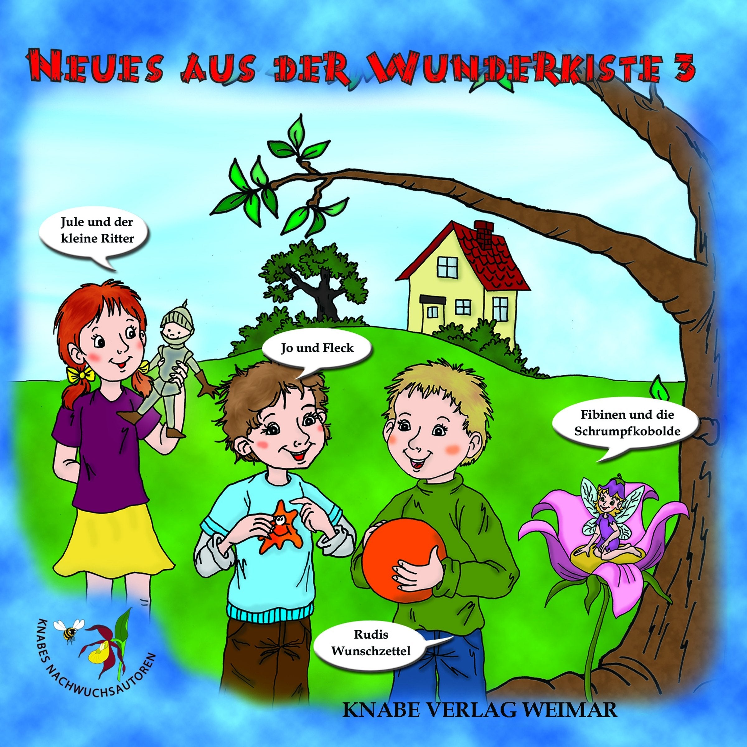 Neues aus der Wunderkiste! Ausgabe 3: 4 kleine Hörgeschichten für Kinder im Vorschulalter Novels & Short Stories for children