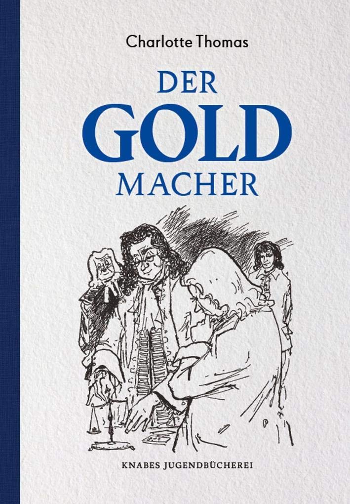 Der Goldmacher Novels & Short Stories