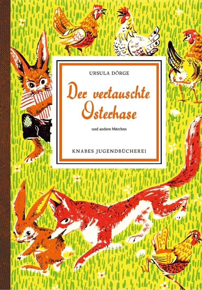 Der vertauschte Osterhase: … und andere Märchen (Knabes Jugendbuecherei) Contemporary literature