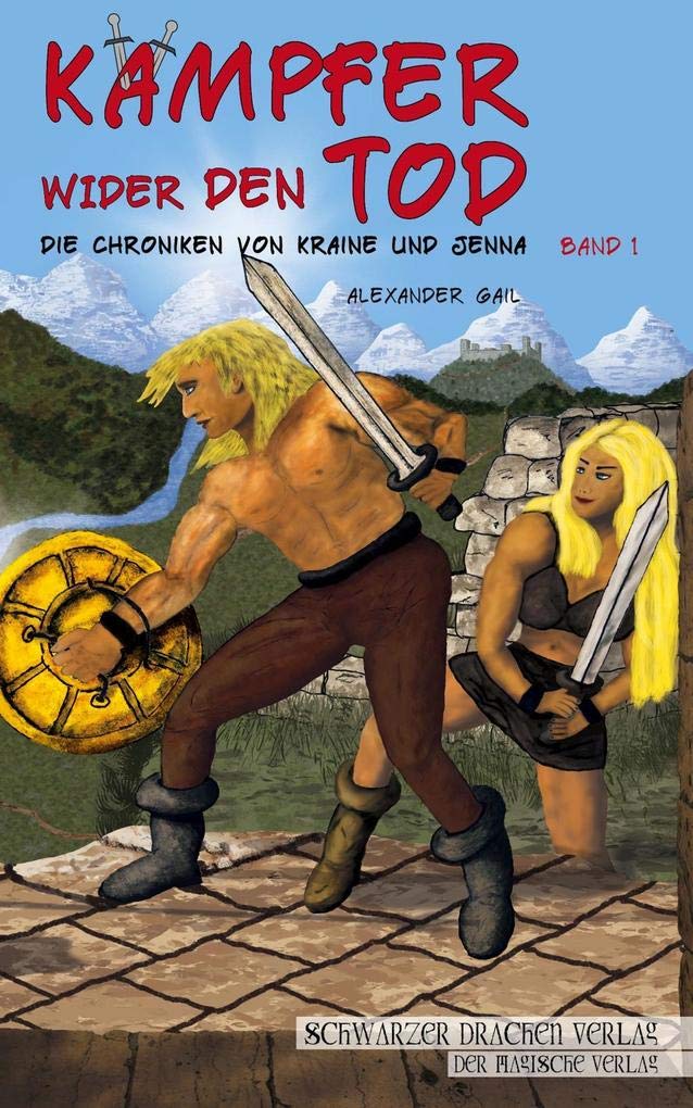 Die Chroniken von Kraine und Jenna: Kämpfer wider den Tod Contemporary literature