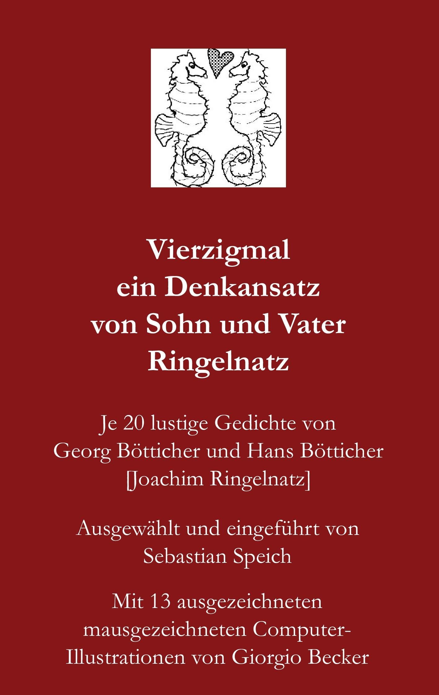 Vierzigmal ein Denkansatz von Sohn und Vater Ringelnatz book
