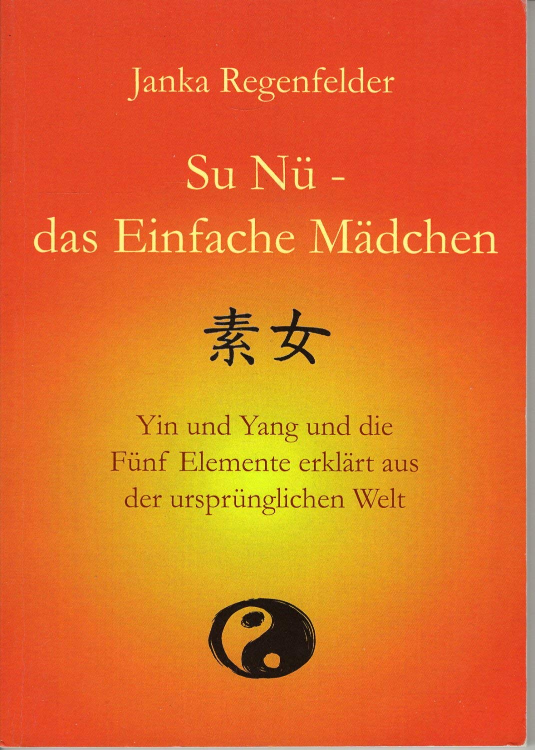Su Nü - das einfache Mädchen Health, Nutrition & Fitness Books