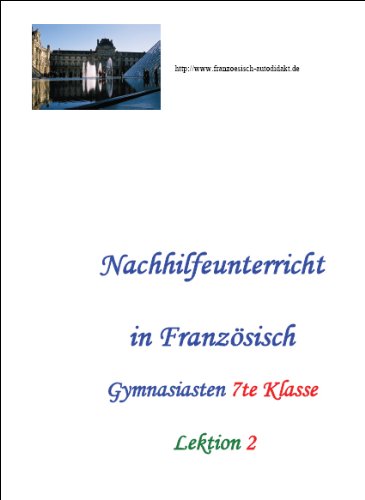 Nachhilfeunterricht in Französisch - Gymnasiasten 7te Klasse - Lektion 2 Books
